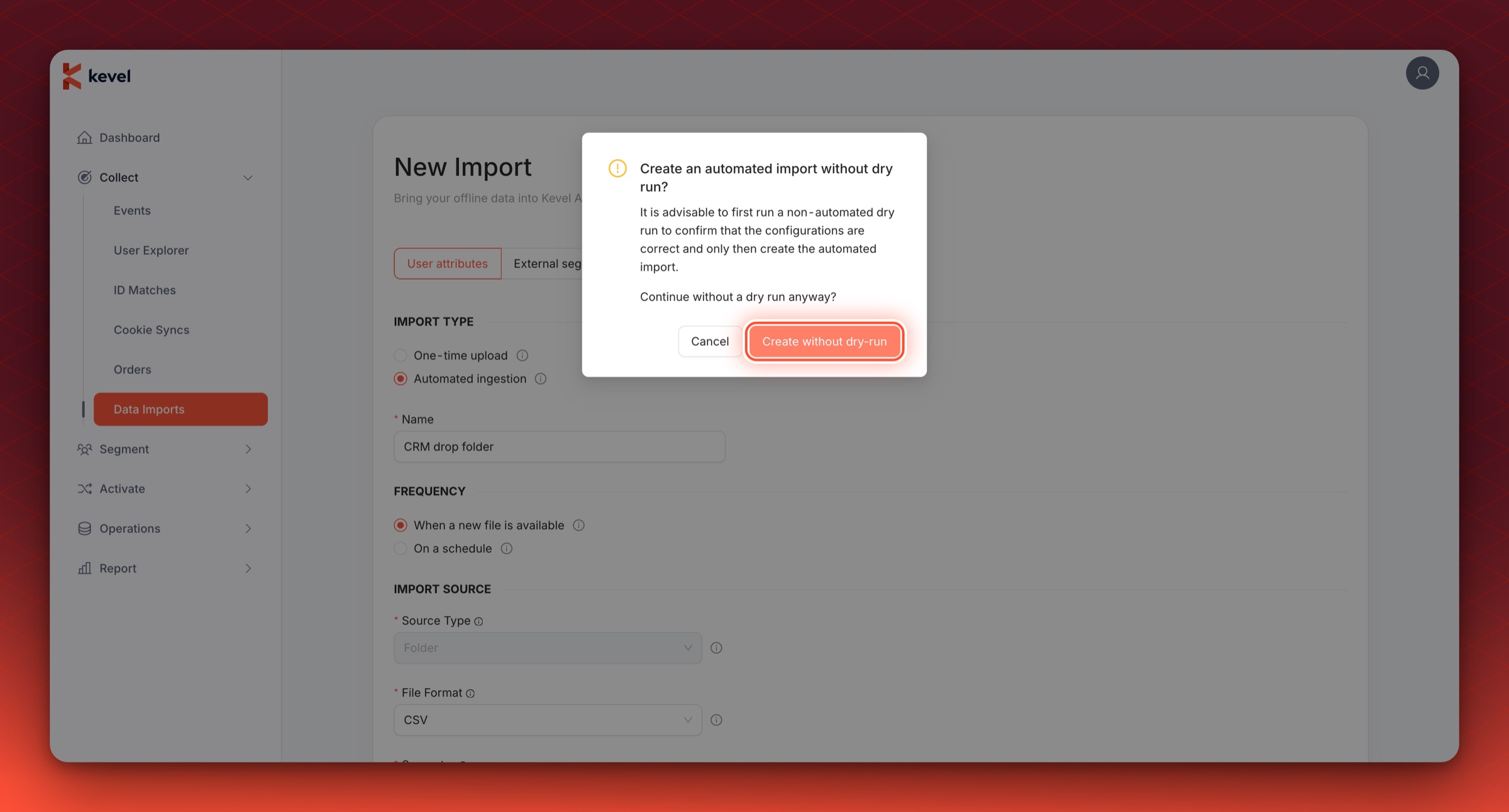 The confirmation that asks whether to create an automated import without a dry run, with the Create without dry-run button circled